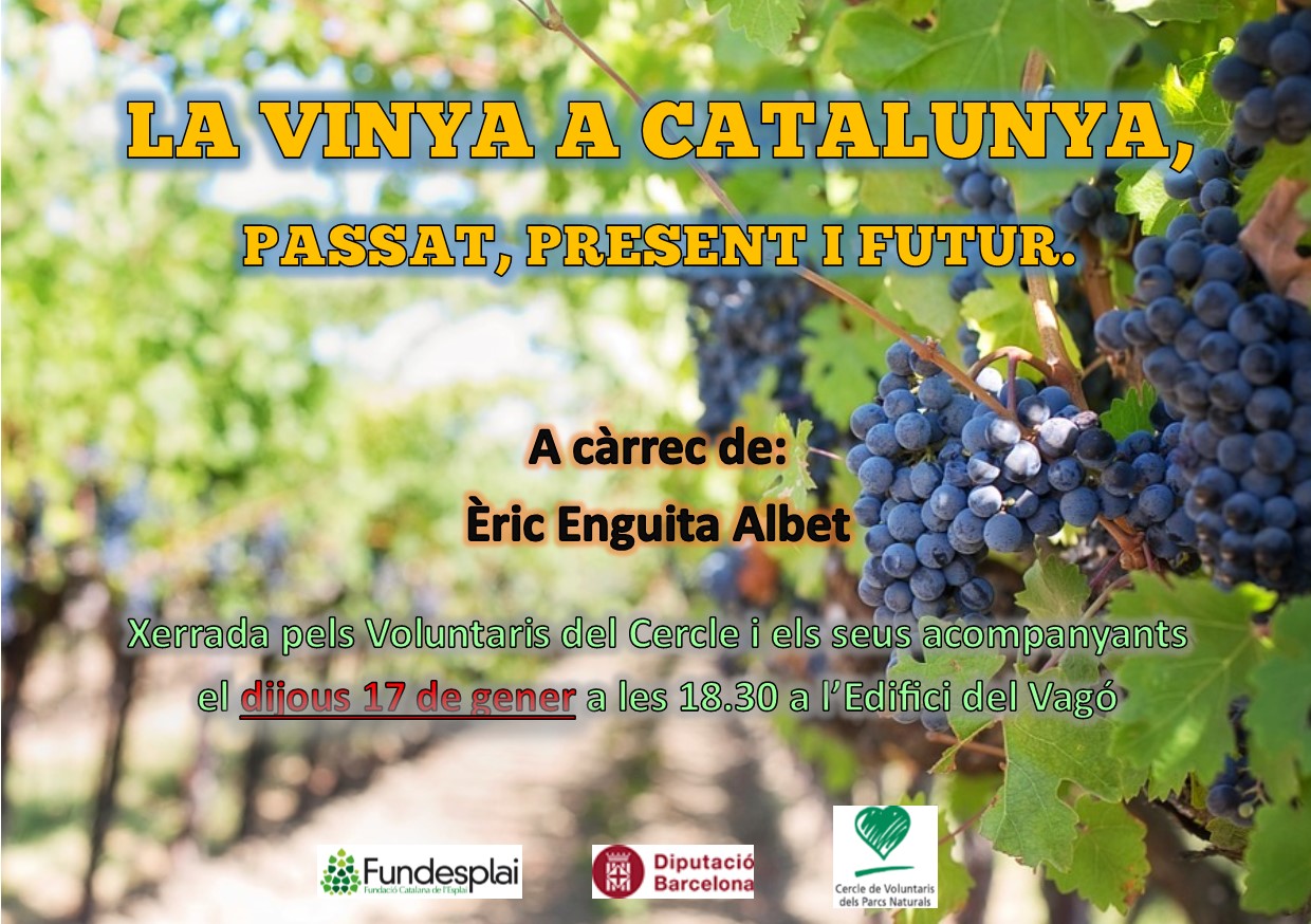 Xerrada “La vinya a Catalunya, passat present i futur.”
